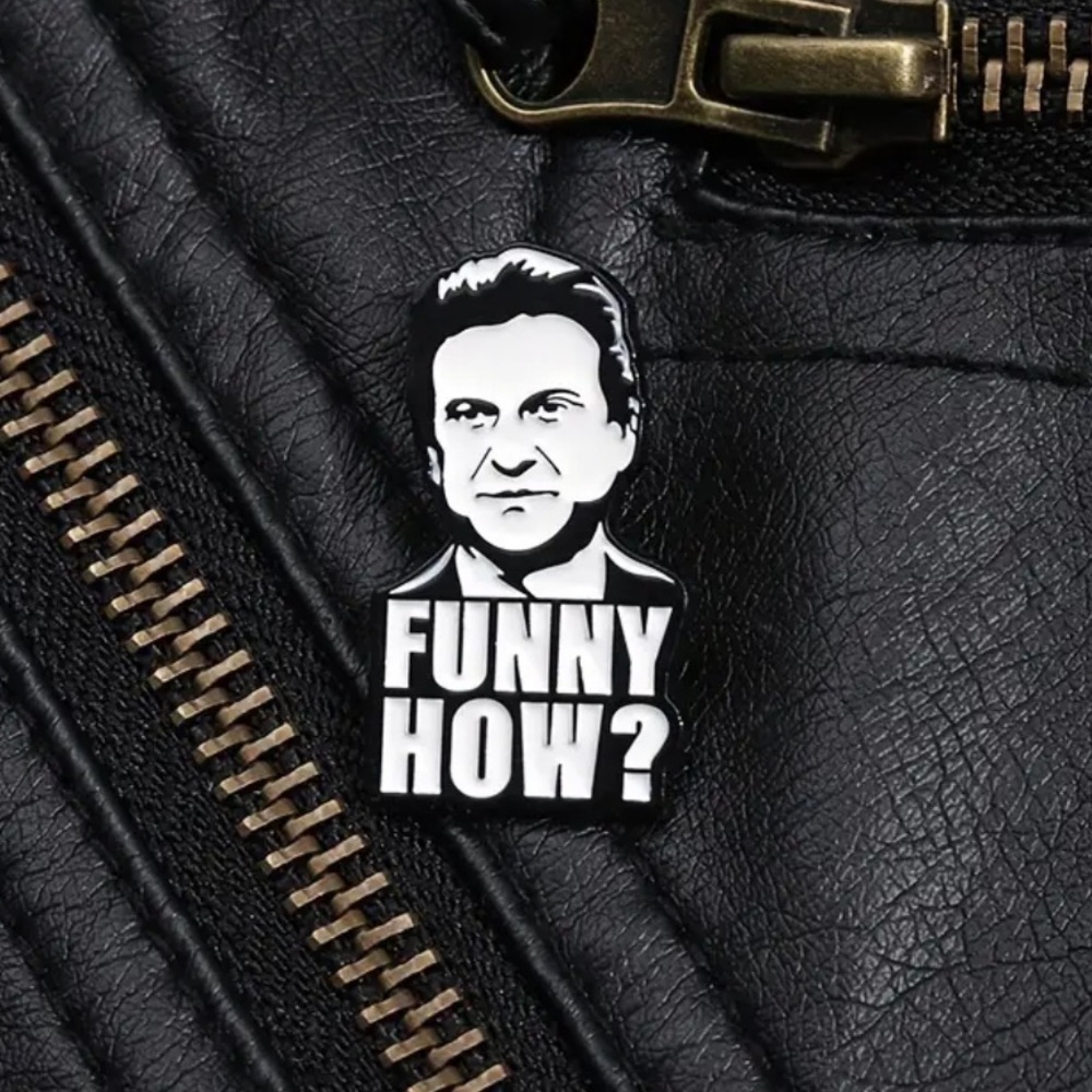 3/$25 “Funny How” Unisex Pin My Cousin Vinny Quote Funny Pin Comedy Movie Quote
